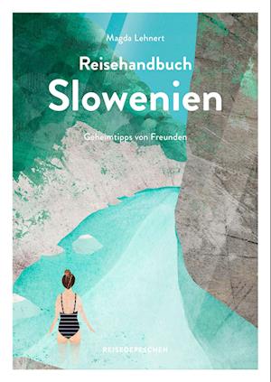 Cover for Magda Lehnert · Reisehandbuch Slowenien (Book) (2023)