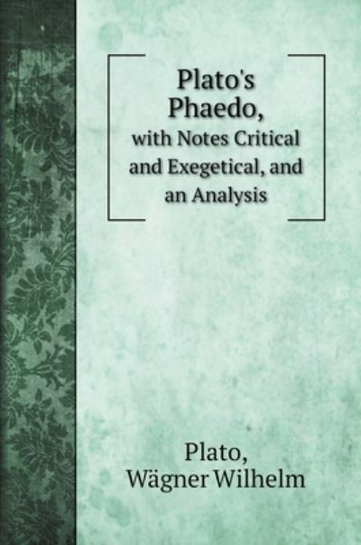 Cover for Plato · Plato's Phaedo, (Hardcover bog) (2020)