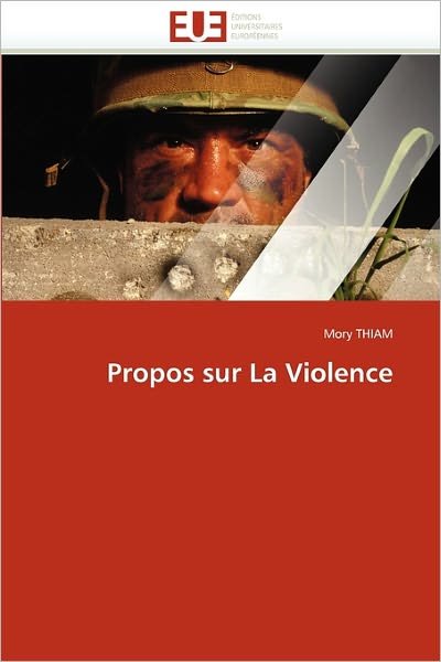 Cover for Mory Thiam · Propos Sur La Violence (Paperback Book) [French edition] (2018)