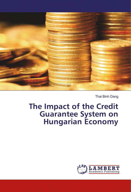 Cover for Dang · The Impact of the Credit Guarantee (Book)