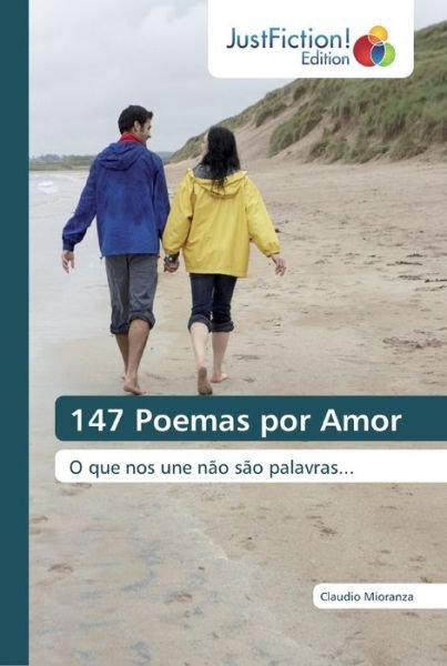 Cover for Mioranza · 147 Poemas por Amor (Book) (2018)