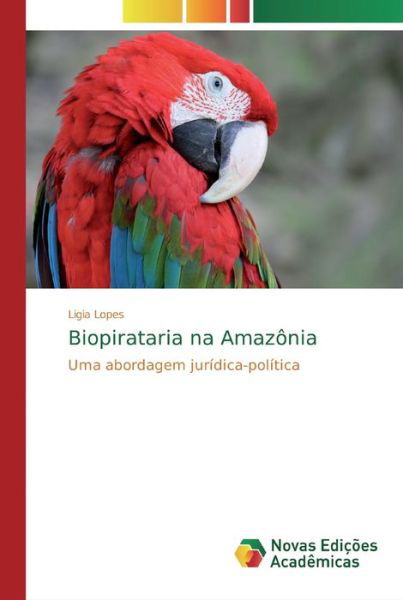 Cover for Lopes · Biopirataria na Amazônia (Book) (2018)