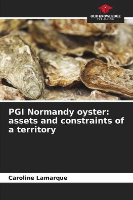 Cover for Caroline Lamarque · PGI Normandy oyster (Paperback Book) (2021)