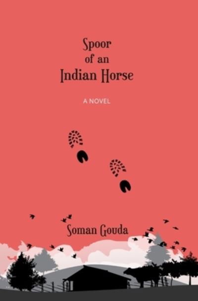 Cover for Soman Gouda · Spoor of an Indian Horse (Taschenbuch) (2020)