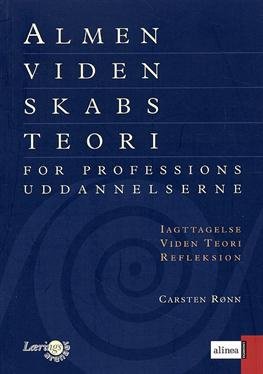 Cover for Carsten Rønn · Almen videnskabsteori (Hæftet bog) [1. udgave] (2006)