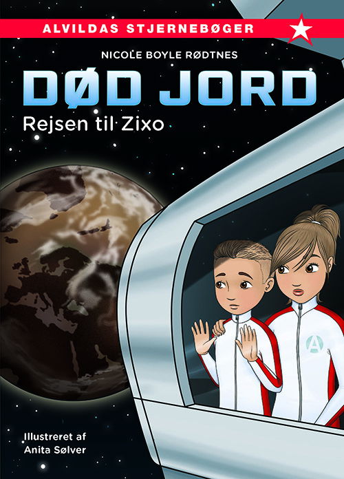 Cover for Nicole Boyle Rødtnes · Død jord: Død jord 1: Rejsen til Zixo (Gebundesens Buch) [1. Ausgabe] (2018)