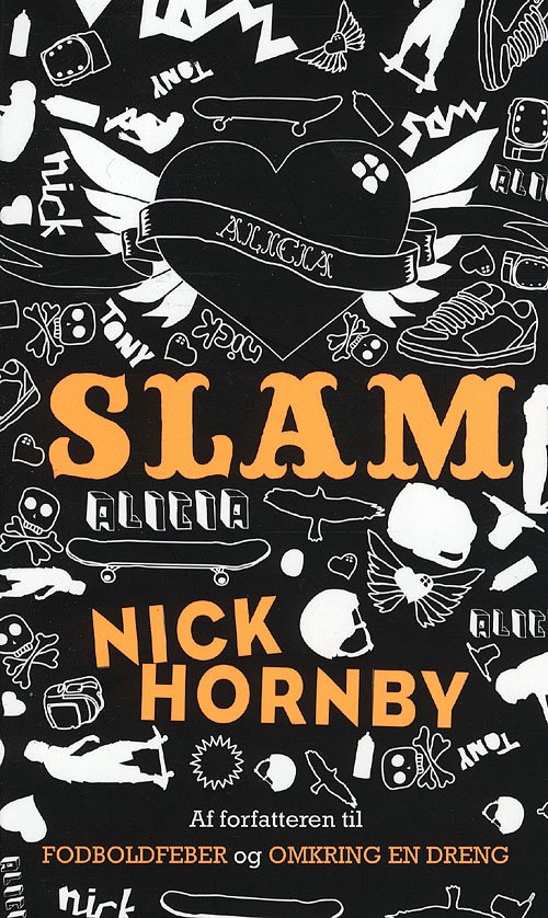 Slam - Nick Hornby - Bücher - Lindhardt og Ringhof - 9788759529263 - 31. Juli 2008