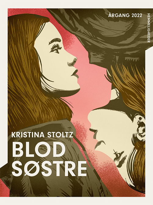 Cover for Kristina Stoltz · Årgang 2022: Årgang 2022 - Hemmelighed: Blodsøstre (Innbunden bok) [1. utgave] (2022)