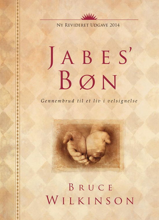 Cover for Bruce Wilkinson · Jabes' Bøn (Bound Book) [Indbundet] (2014)