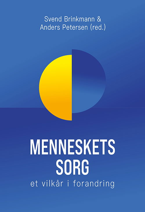 Cover for Svend Brinkmann &amp; Anders Petersen · Menneskets sorg (Sewn Spine Book) [1er édition] (2021)