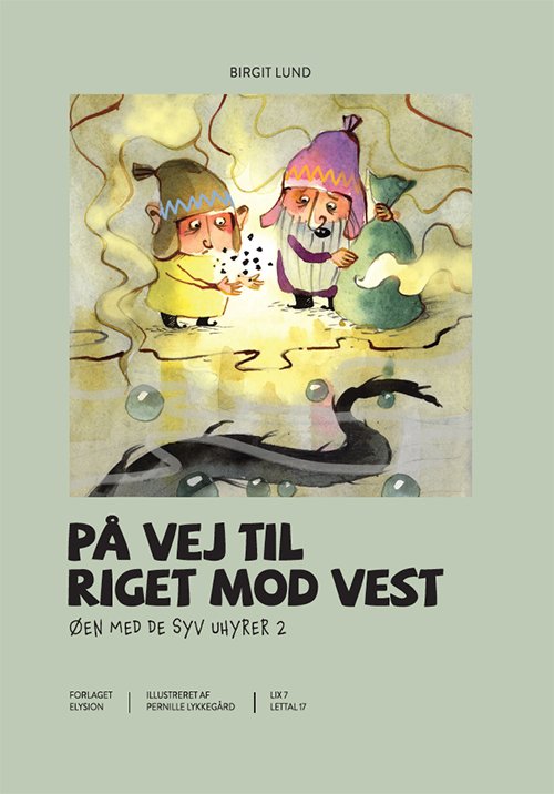 Cover for Birgit Lund · Øen med de Syv Uhyrer 2: På vej til Riget mod Vest (Paperback Bog) [1. udgave] (2015)