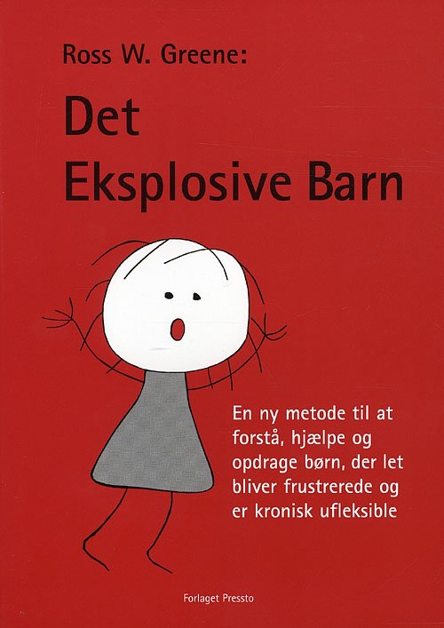 Cover for Ross W. Greene · Det eksplosive Barn (Taschenbuch) [3. Ausgabe] (2009)