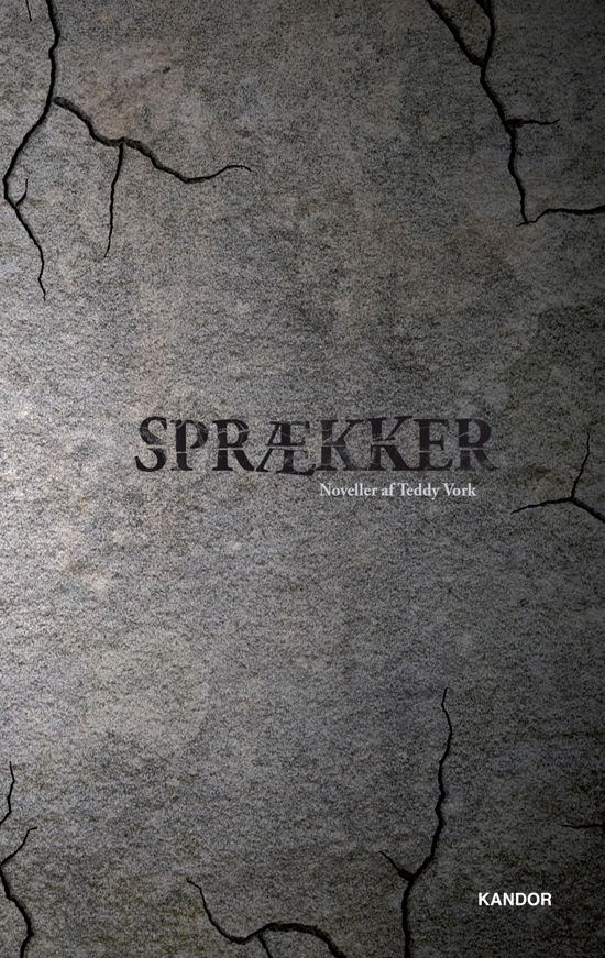 Teddy Vork · Sprækker (Hæftet bog) [1. udgave] (2014)