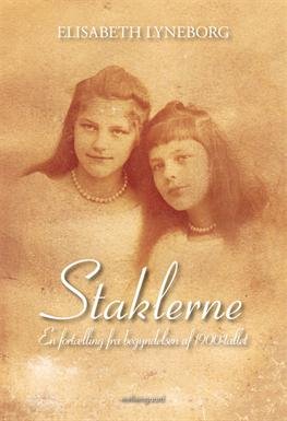 Cover for Elisabeth Lyneborg · Staklerne (Poketbok) [1:a utgåva] (2013)