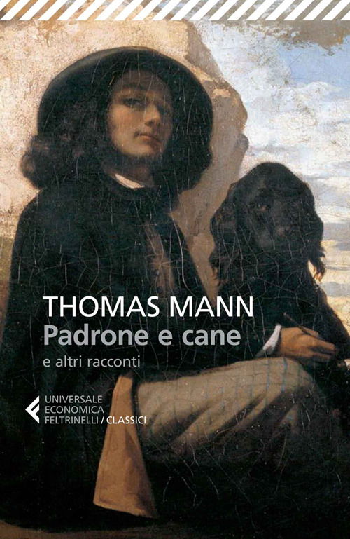 Cover for Thomas Mann · Padrone E Cane E Altri Racconti (Book)