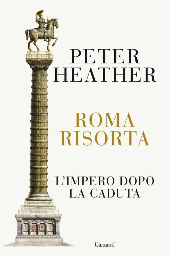 Cover for Peter Heather · Roma Risorta. L'impero Dopo La Caduta (Bok)