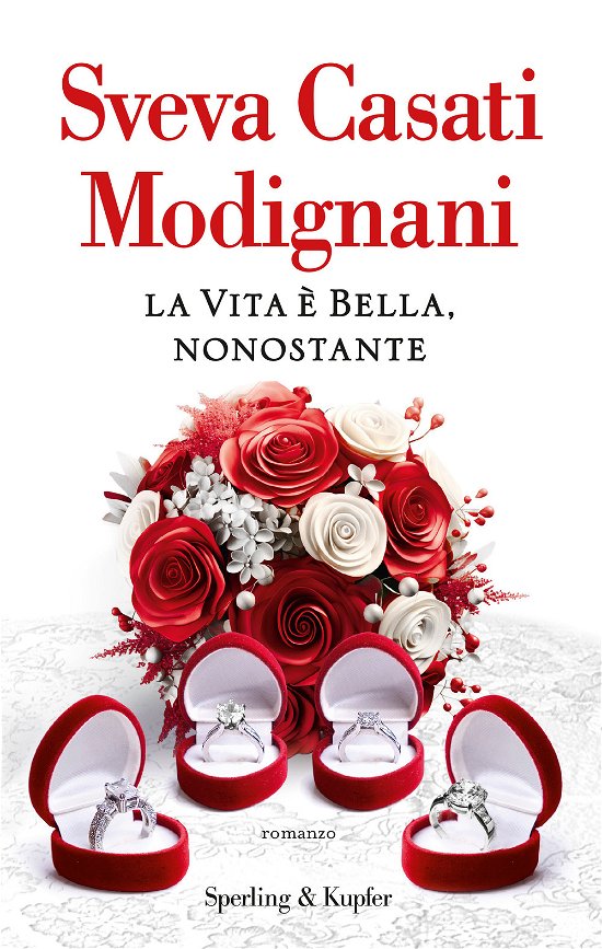Cover for Sveva Casati Modignani · La Vita E Bella, Nonostante (Book)