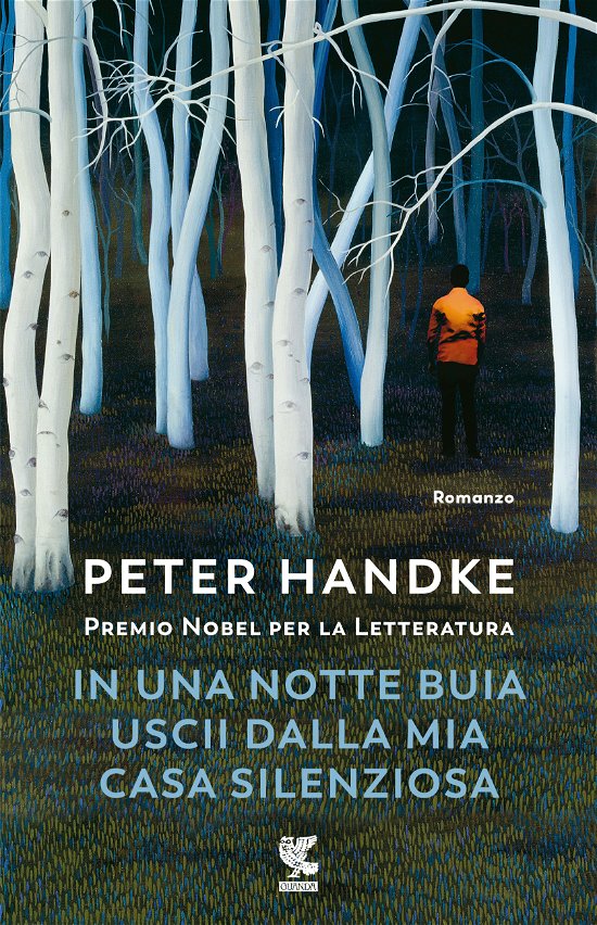 Cover for Peter Handke · In Una Notte Buia Uscii Dalla Mia Casa Silenziosa (Bog)