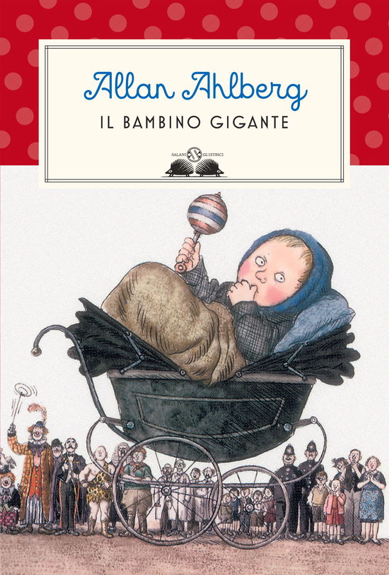 Cover for Allan Ahlberg · Il Bambino Gigante (Book)