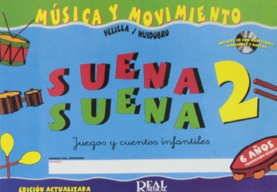 Cover for Velilla · Suena Suena 2, Formacion Basica - Guia Didactica: Juegos Y Cuentos Infantiles, Para 6 AnOS (Book) (2010)