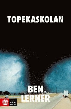 Cover for Ben Lerner · Topekaskolan (ePUB) (2020)