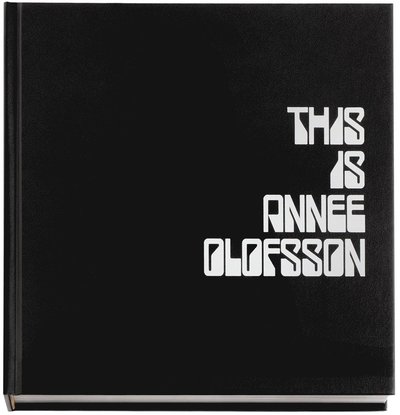 Cover for Annee Olofsson · This Is Annee Olofsson (Bound Book) (2022)