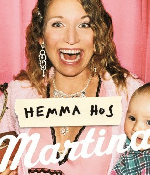 Cover for Martina Haag · Hemma hos Martina (Książka audio (MP3)) (2005)