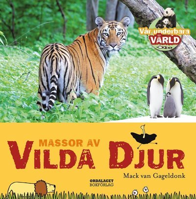 Cover for Mack van Gageldonk · Massor av vilda djur (Innbunden bok) (2020)