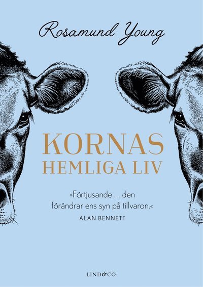 Cover for Rosamund Young · Kornas hemliga liv (Inbunden Bok) (2018)