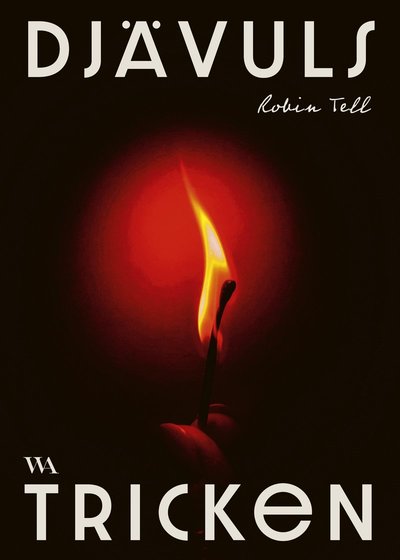 Cover for Robin Tell · Djävulstricken (Book) (2024)