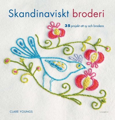 Cover for Clare Youngs · Skandinaviskt broderi : 35 projekt att sy och brodera (Bound Book) (2022)