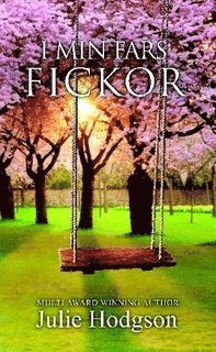 Cover for Julie Hodgson · I min fars fickor (Pocketbok) (2016)