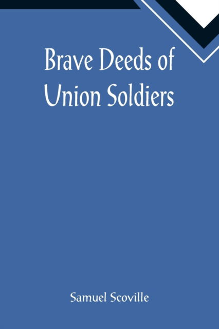 Cover for Samuel Scoville · Brave Deeds of Union Soldiers (Paperback Book) (2022)