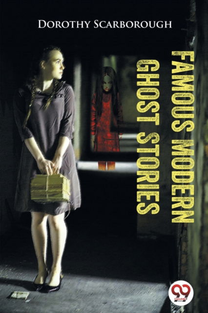 Cover for Dorothy Scarborough · Famous Modern Ghost Stories (Paperback Book) (2022)