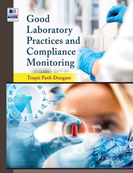 Cover for Trupti Patil Dongare · Good Laboratory Practices and Compliance Monitoring (Hardcover Book) (2021)