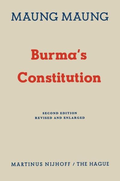 Cover for Maung Maung · Burma's Constitution (Paperback Book) [Softcover reprint of the original 1st ed. 1961 edition] (1961)