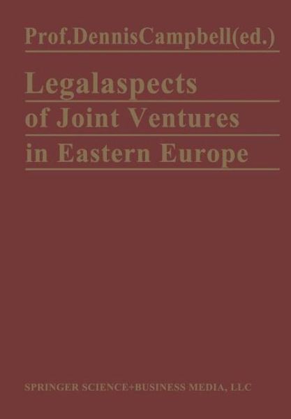 Cover for Dennis Campbell · Legal Aspects of Joint Ventures in Eastern Europe (Paperback Book) [Softcover reprint of the original 1st ed. 1981 edition] (2013)