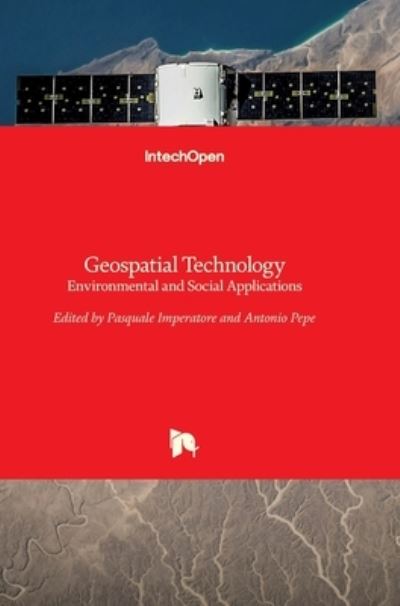 Cover for Pasquale Imperatore · Geospatial Technology: Environmental and Social Applications (Hardcover Book) (2016)