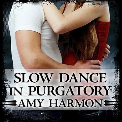 Cover for Amy Harmon · Slow Dance in Purgatory (CD) (2014)