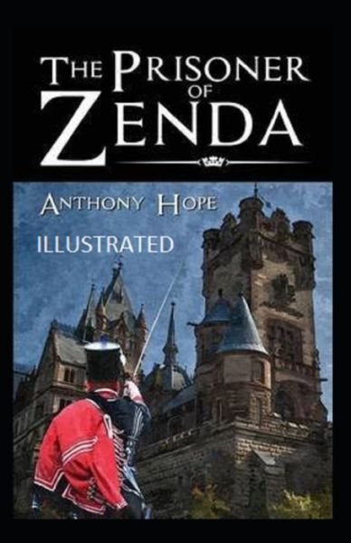Cover for Anthony Hope · The Prisoner of Zenda Illustrated (Paperback Book) (2021)