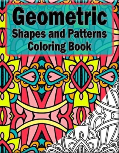 Cover for Symmetrical Masters · Geometric Shapes And Patterns Coloring Book (Paperback Bog) (2020)