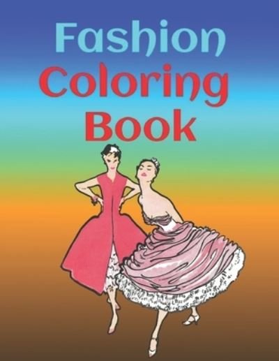 Cover for Sketch Book Edition · Fashion Coloring Book (Paperback Book) (2021)
