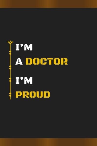 Cover for Hb Arts · I'm a Doctor I'm Proud (Paperback Book) (2020)