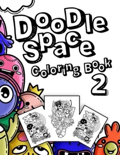 Doodle Space Coloring Book 2 - Meuf Store - Böcker - Independently Published - 9798653406263 - 12 juni 2020