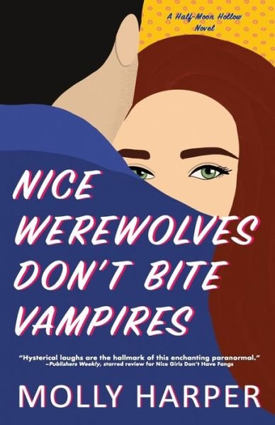 Cover for Molly Harper · Nice Werewolves Don't Bite Vampires - Half-Moon Hollow (Paperback Bog) (2020)