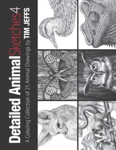 Cover for Tim Jeffs · Detailed Animal Sketches 4 (Paperback Book) (2021)