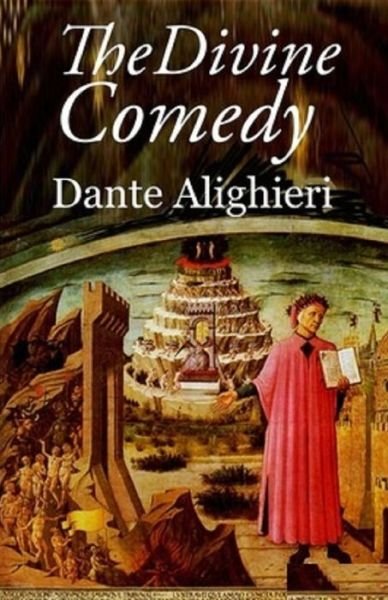Cover for Dante Alighieri · The Divine Comedy (Illustrated) (Paperback Book) (2021)