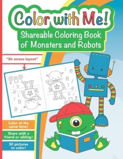 Cover for Piper Maria · Color with Me! Shareable Coloring Book of Monsters and Robots (Paperback Bog) (2021)