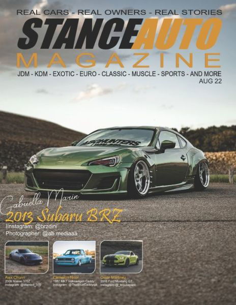 Stance Auto Magazine August 22 - Stance Auto's Magazine - Paul Doherty - Bøker - Independently Published - 9798843234263 - 31. juli 2022