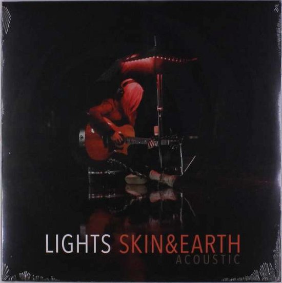 Cover for Lights · Skin&amp;earth Acoustic (LP) (2019)